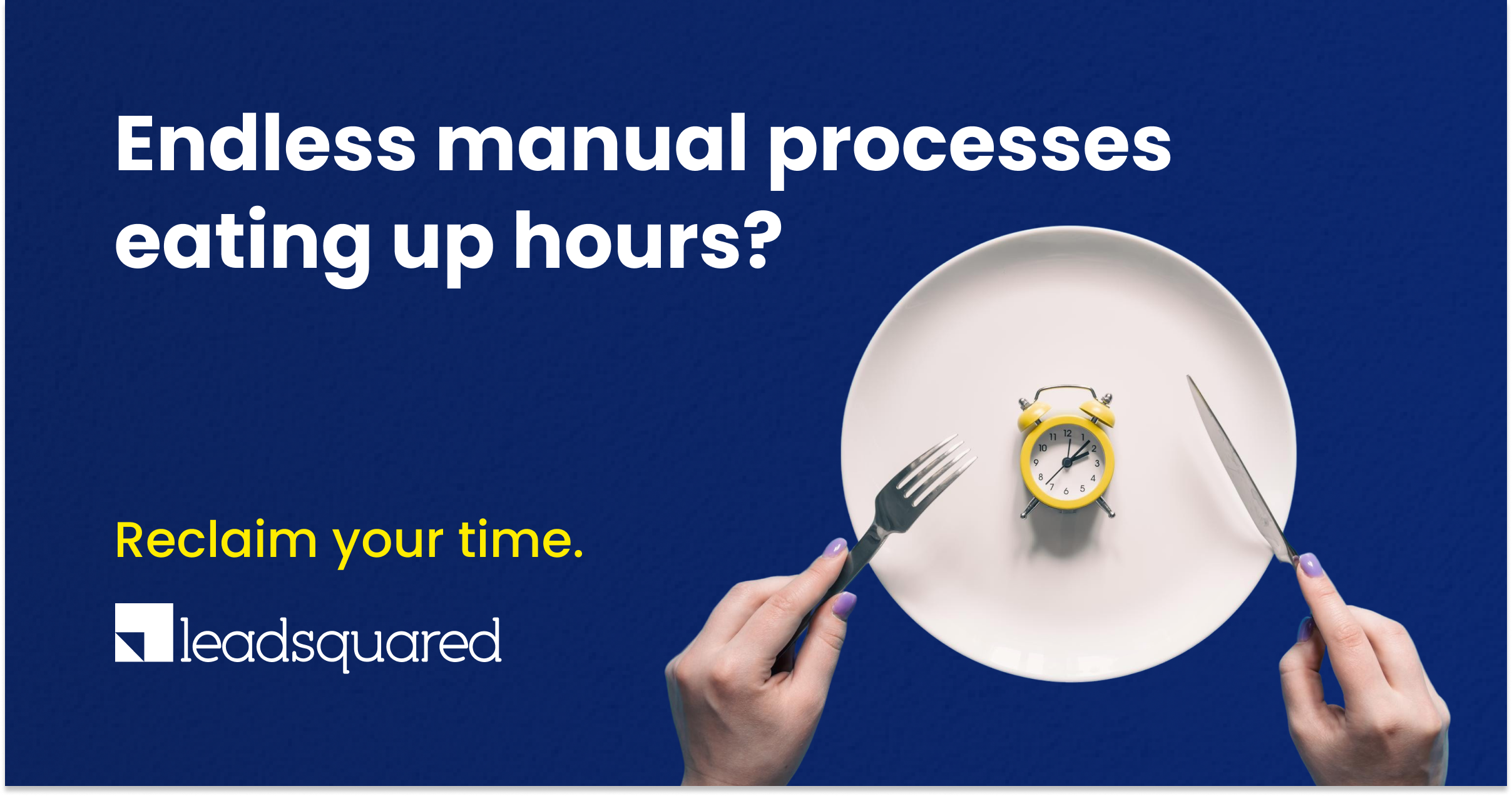 Endless manual processes eating up hours_.png