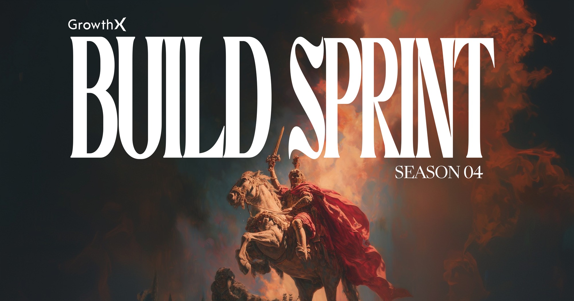 Build Sprint, Season 04: a painted equestrian statue of a helmeted rider in a red cloak raising a sword, rising through orange smoke, under the words Build Sprint in a tall serif.